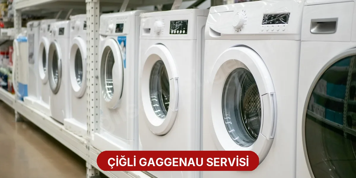 Çiğli Gaggenau Servisi