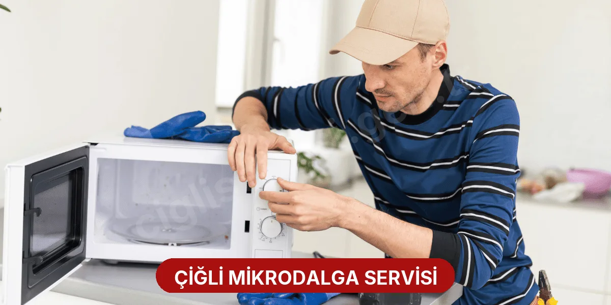 Çiğli Mikrodalga Servisi